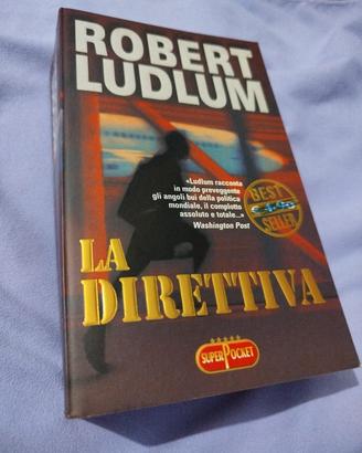 Libro LA DIRETTIVA Robert Ludlum - Superpocket