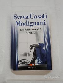 Disperatament Giulia di Sveva Casati Modignani