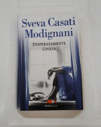 Disperatament Giulia di Sveva Casati Modignani