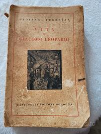 RARO - Vita di Giacomo Leopardi - Giovanni Ferrett
