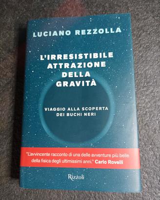 Libro L'IRRESISTIBILE ATTRAZIONE DELLA GRAVITÀ 