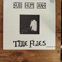 Subhumans - Time Flies...Vinile