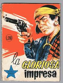 Il piccolo ranger 79 cowboy - la gloriosa impresa