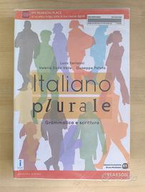 ITALIANO PLURALE - GRAMMATICA E SCRITTURA