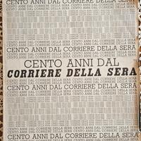 CENTO ANNI DEL CORRIERE DELLA SERA
