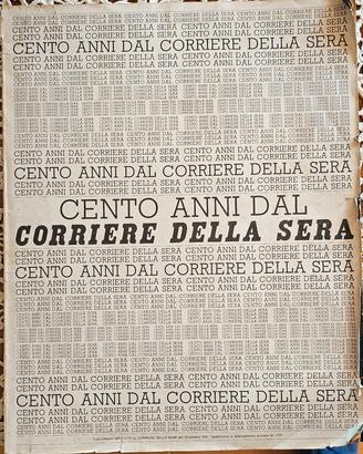CENTO ANNI DEL CORRIERE DELLA SERA