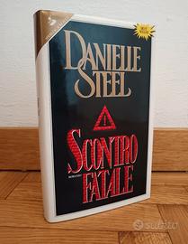 Scontro fatale - Danielle Steel 