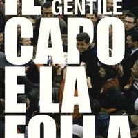 "Il capo e la folla" libro di Emilio Gentile