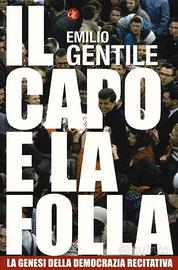 "Il capo e la folla" libro di Emilio Gentile