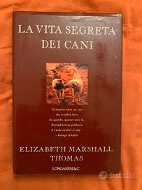 La vita segreta dei cani  - E. MARSHALL THOMAS