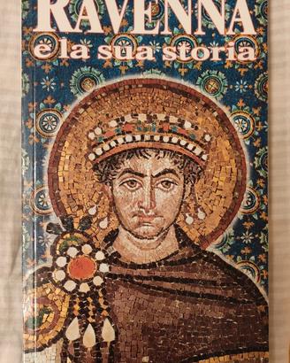 Libro Ravenna e la sua storia