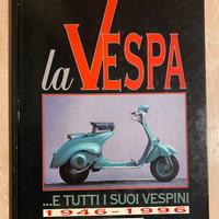 LA VESPA …e tutti i suoi vespini 1946-1996 ed.NADA
