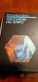 Peter Kolosimo Viaggiatori del tempo