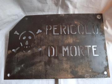 TARGA IN METALLO ZINCATO PERICOLO DI MORTE 1972