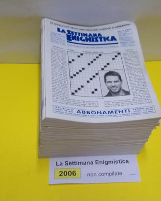 LA SETTIMANA ENIGMISTICA, anno 2006, NON compilati