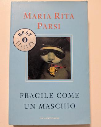 Libro "Fragile come un maschio" Maria Rita Parsi 