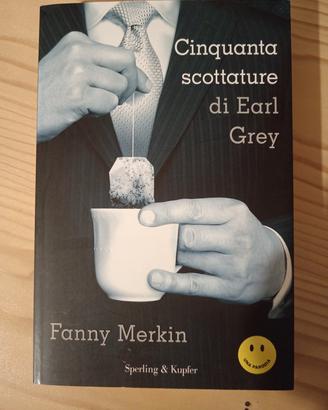 cinquanta scottature di Earl Grey 