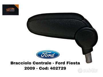 BRACCIOLO CENTRALE FORD Fiesta 6Â° Serie (08>17)