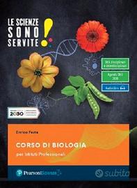 Le scienze sono servite! Corso di biologia.