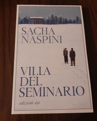 VILLA DEL SEMINARIO di Sacha Naspini