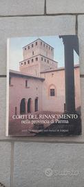 libro Corti del Rinascimento nella  prov. di Parma