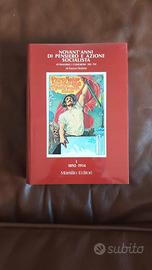 Novant'anni di pensiero e azione socialista