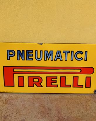 Insegna Tabella Smaltata Pneumatici Pirelli