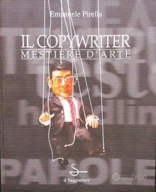 Manuale di E.Pirella-Il copywriter-mestiere d'arte