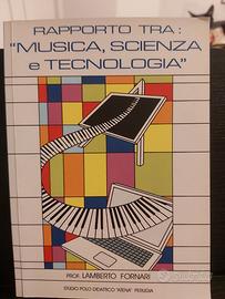 Rapporto tra Musica, Scienza e Tecnologia Fornari
