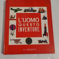 Libro Vintage 1962 L’Uomo Questo Inventore 