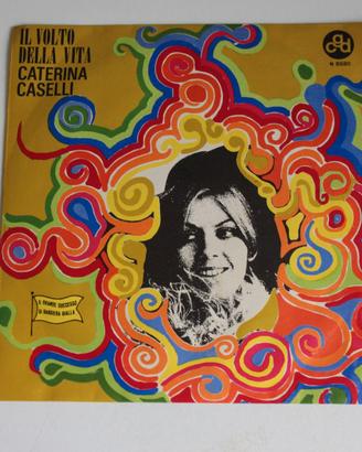 7" CATERINA CASELLI IL VOLTO DELLA VITA DISPERATAM