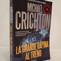 La grande rapina al treno - Michael Crichton 