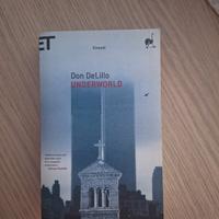 Underworld- Don DeLillo