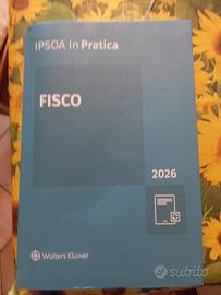 Ipsoa in Pratica Fisco 2026