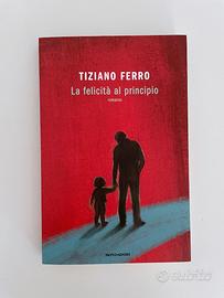 La felicità al principio - Tiziano Ferro