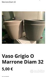 Vaso fiori grigio o marrone d 32