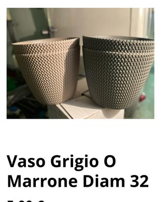 Vaso fiori grigio o marrone d 32