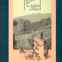Firenze Su e giù per le antiche mura Alinari 1983