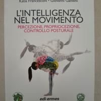 L'intelligenza nel movimento. Percezione, ...