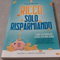 Ricco Solo Risparmiando - Francesco Narmenni