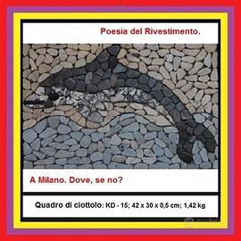 Ciottoli di fiume, DELFINO quadro.