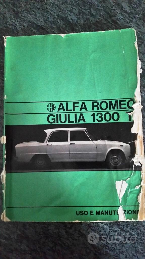 Alfa Romeo Giulia 1300 - Libretto Uso Manutenzione