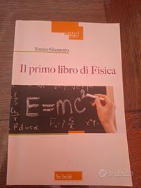 Il mio primo libro di fisica - Enrico Giannetto