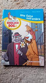 Una faina nell'ombra/Le indagini di Sherlock Dog