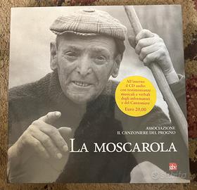 Libro La Moscarola - Il canzoniere del Progno