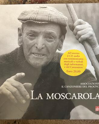 Libro La Moscarola - Il canzoniere del Progno