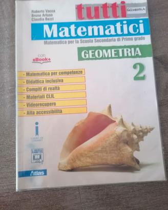 Tutti matematici geometria 2