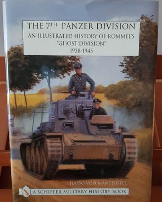 Hasso von Manteuffel - The 7th Panzer Division
