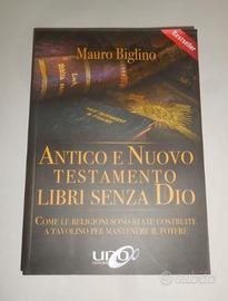 Antico e Nuovo Testamento + Il Dio Alieno d Bibbia