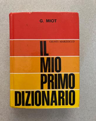 Il Mio Primo Dizionario G. MIOT